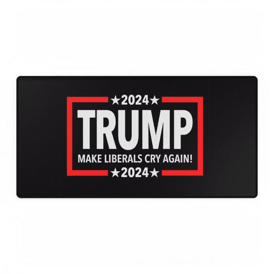 Trump-Make Liberals Cry Again! Desk Mats